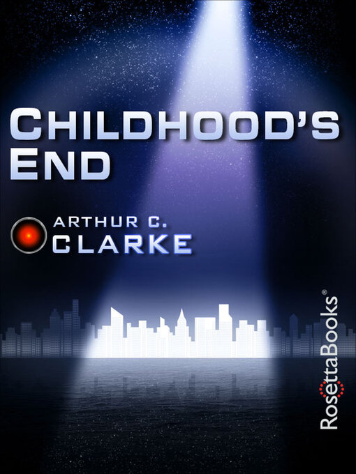 Title details for Childhood's End by Arthur C. Clarke - Wait list